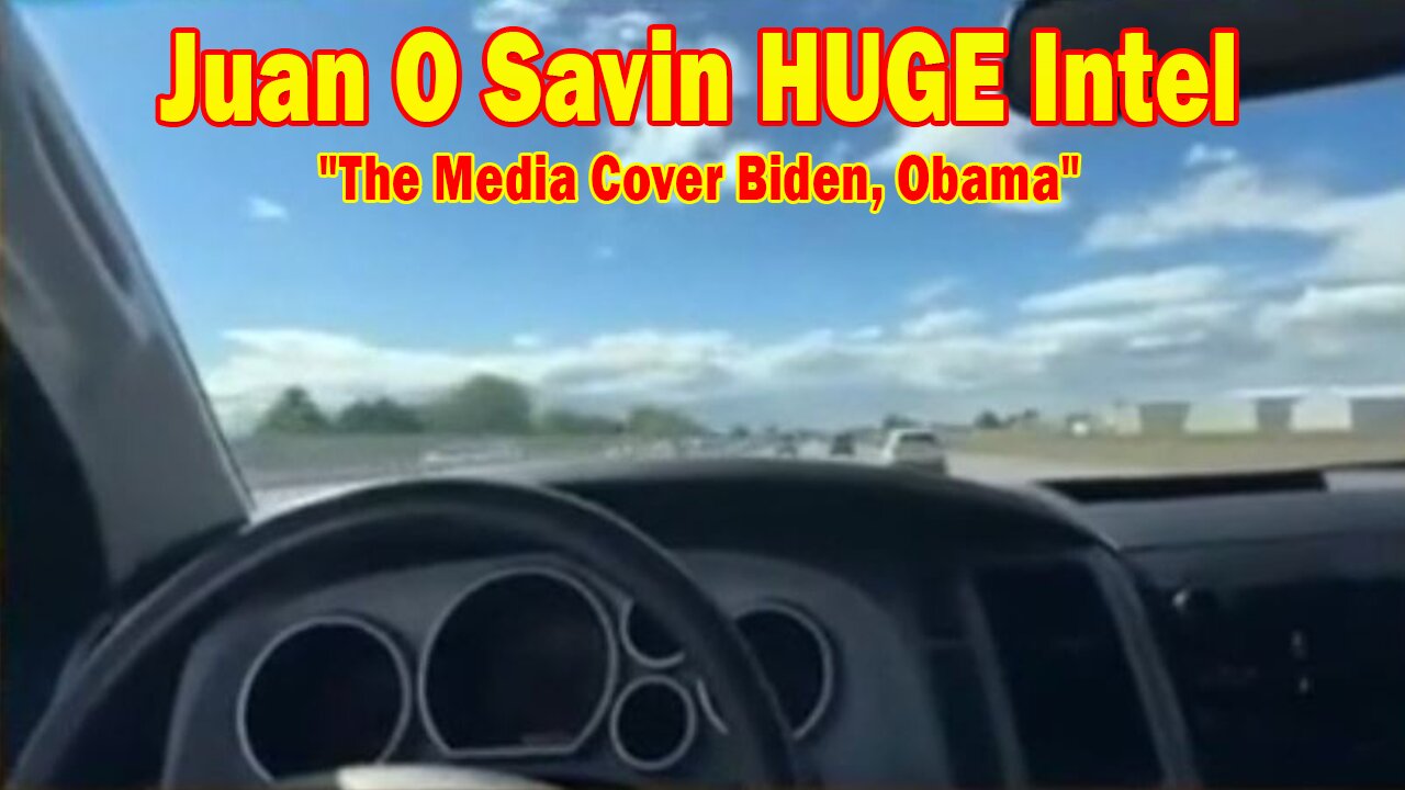 Juan O Savin HUGE Intel 5/20/25: "The Media Cover Biden, Obama"