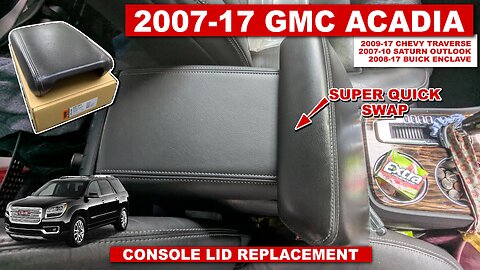 GMC Acadia Console Lid Replacement