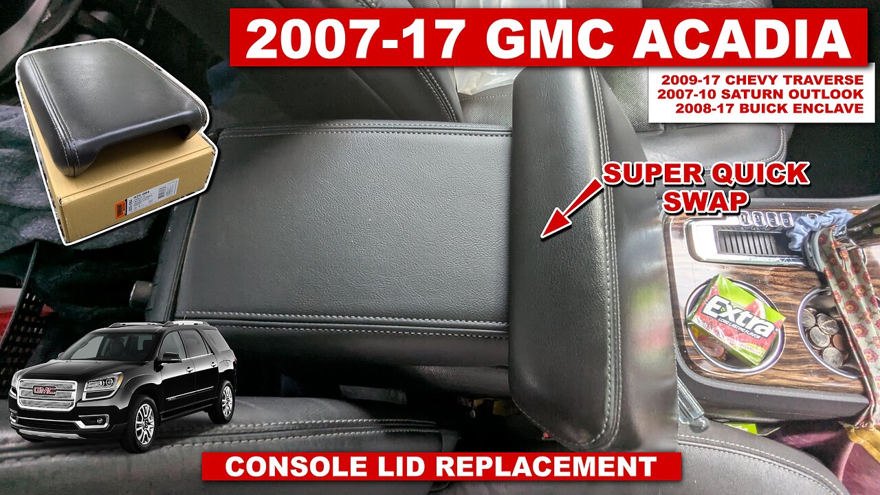 GMC Acadia Console Lid Replacement
