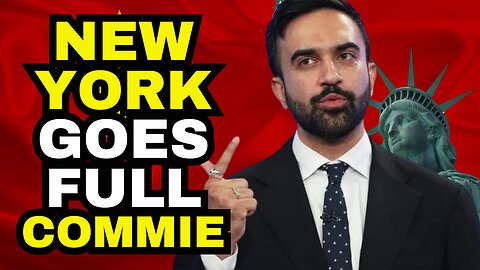 New York Goes Full Communist With Zohran Mamdani