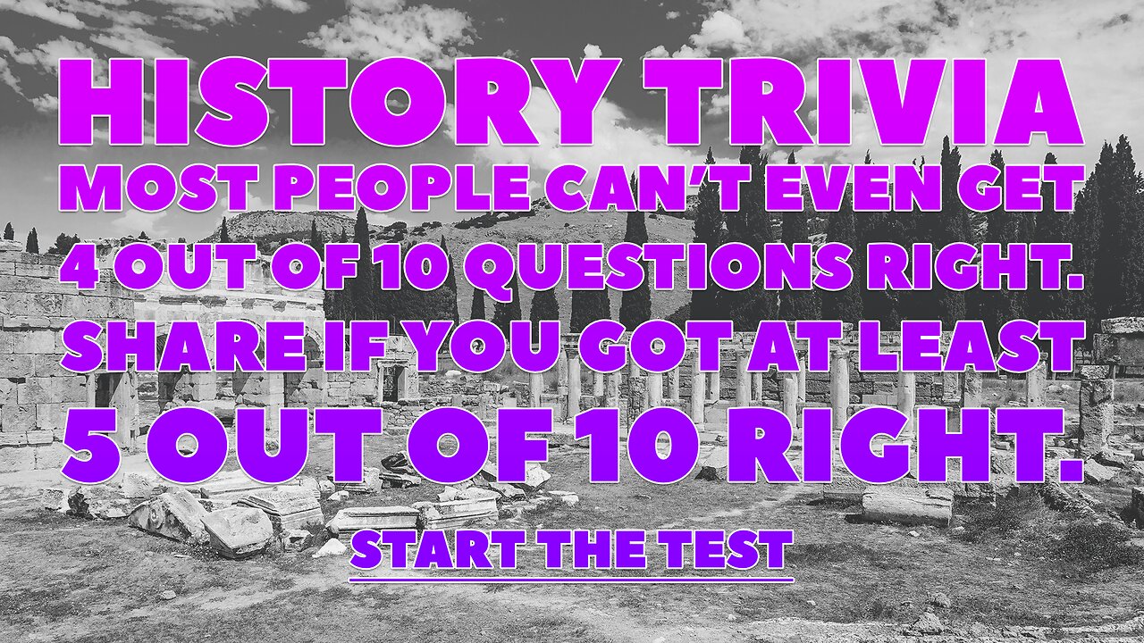 Play This History Quiz