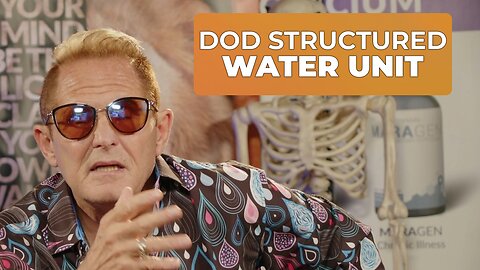 DOD STRUCTURED WATER UNIT