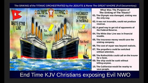 The SINKING of the TITANIC ORCHESTRATED by the JESUITS & Rome The GREAT WHORE (Full Documentary)