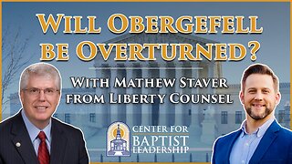 Will Obergefell be Overturned? (ft. Mathew Staver)