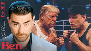 Ep. 2212 - TRUMP VS. MUSK: THE ULTIMATE BATTLE!