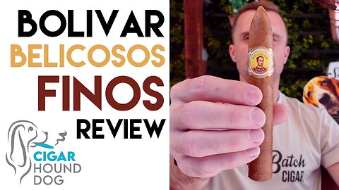 Bolivar Belicosos Finos Cigar Review