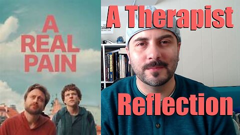 “A Real Pain” | My Reflection