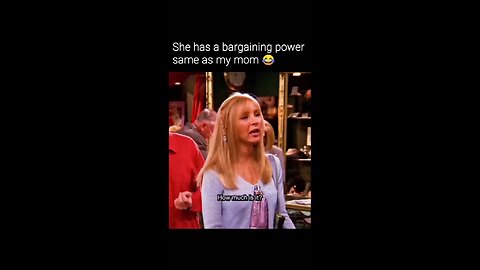 She has bargaining power same as my mom. ..🤣🤣🤣🤣🤣