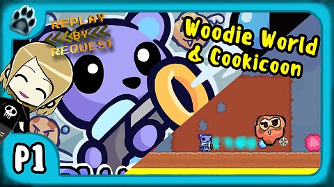 Plushkie Replay P1 | Woodie World & Cookicoon