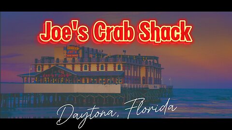 Joe's Crab Shack - Daytona Beach, Florida