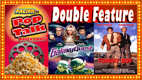 Pacific414 Pop Talk Watch Party Double Feature of Galaxy Quest and Tommy Boy