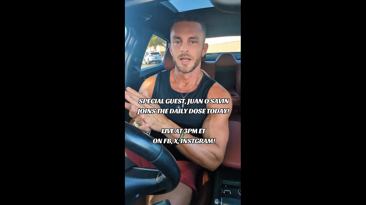 Juan o Savin joins the show! 3pm ET! Drop a comment on what you topics you want to discuss!