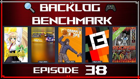 🔍 Backlog Benchmark 38 🎮 | Steam - Viewer's Gift + 4 random picks | August 5th, 2025