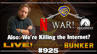 Live From The Bunker 925: WAR! Netflix v ParaSky | PLUS: Creators are Killing the Internet?