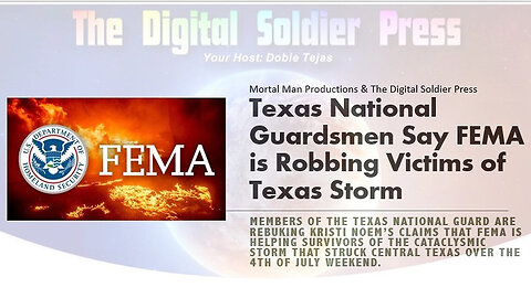 Texas National Guardsmen Say FEMA is Robbing Victims of Texas Storm