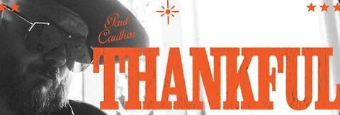 THANKFUL by Paul Cauthen