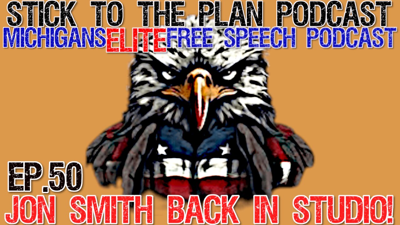 STICK TO THE PLAN PODCAST EP.50-JON SMITH BACK IN STUDIO!