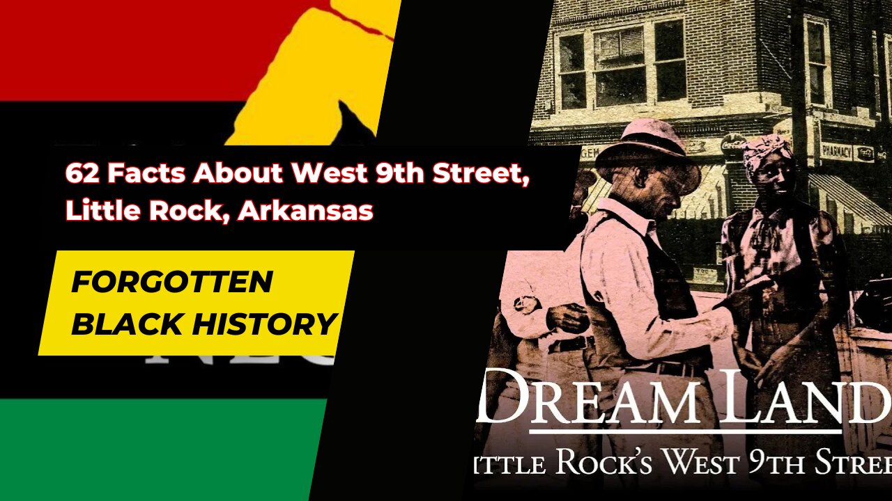 62 Facts About West 9th Street, Little Rock, Arkansas
