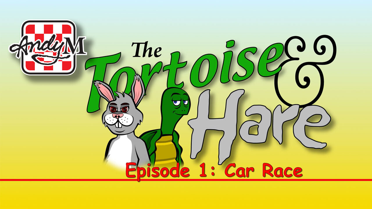 The Tortoise and Hare Episode 1: Car Race