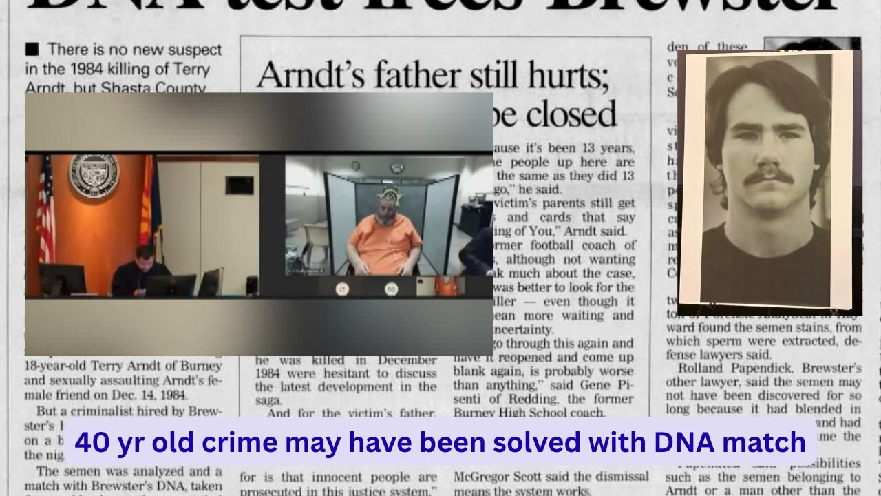 DNA freed one man 30 yrs ago and led to another just being arrested for a Cali crime