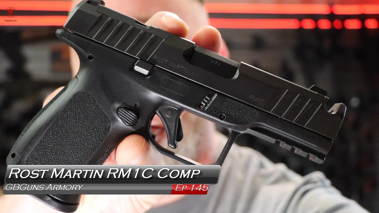 GBGuns Armory Ep 145 Rost Martin RM1C Comp