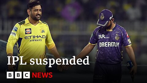India suspends IPL cricket for one week over safety concerns | BBC News