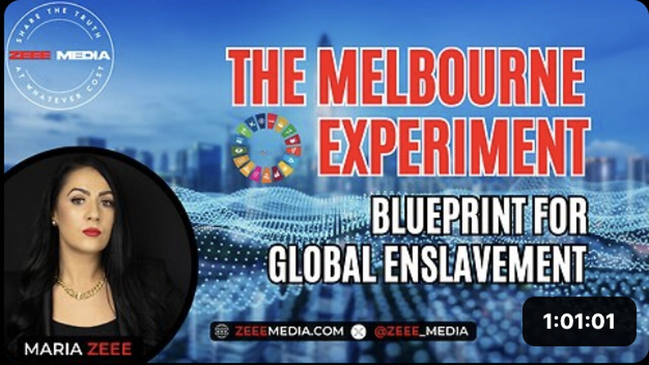 "Melbourne Experiment: A Blueprint for Worldwide Enslavement"