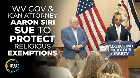 GOV & ICAN ATTY AARON SIRI LAUNCH SUIT TO PROTECT RELIGIOUS EXEMPTIONS