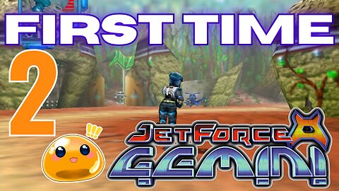 【Jet Force Gemini】Making Up for Lost Time—Let’s Keep Going!