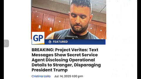 Project Veritas: Text Messages Show Secret Service Agent Disclosing Operational Details to Stranger