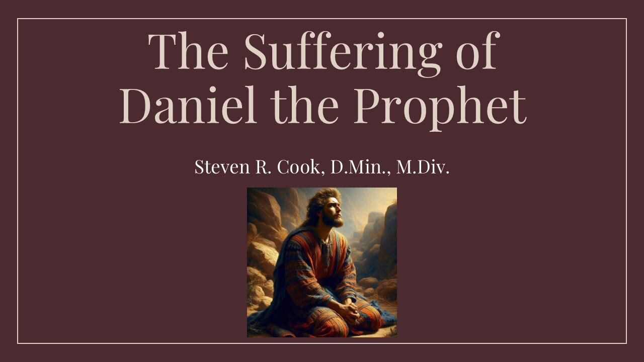 The Suffering of Daniel the Prophet