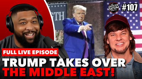 LIVE: Trump TAKES OVER Middle East, RFK Jr. Destroys Democrats, + MORE | EP 107