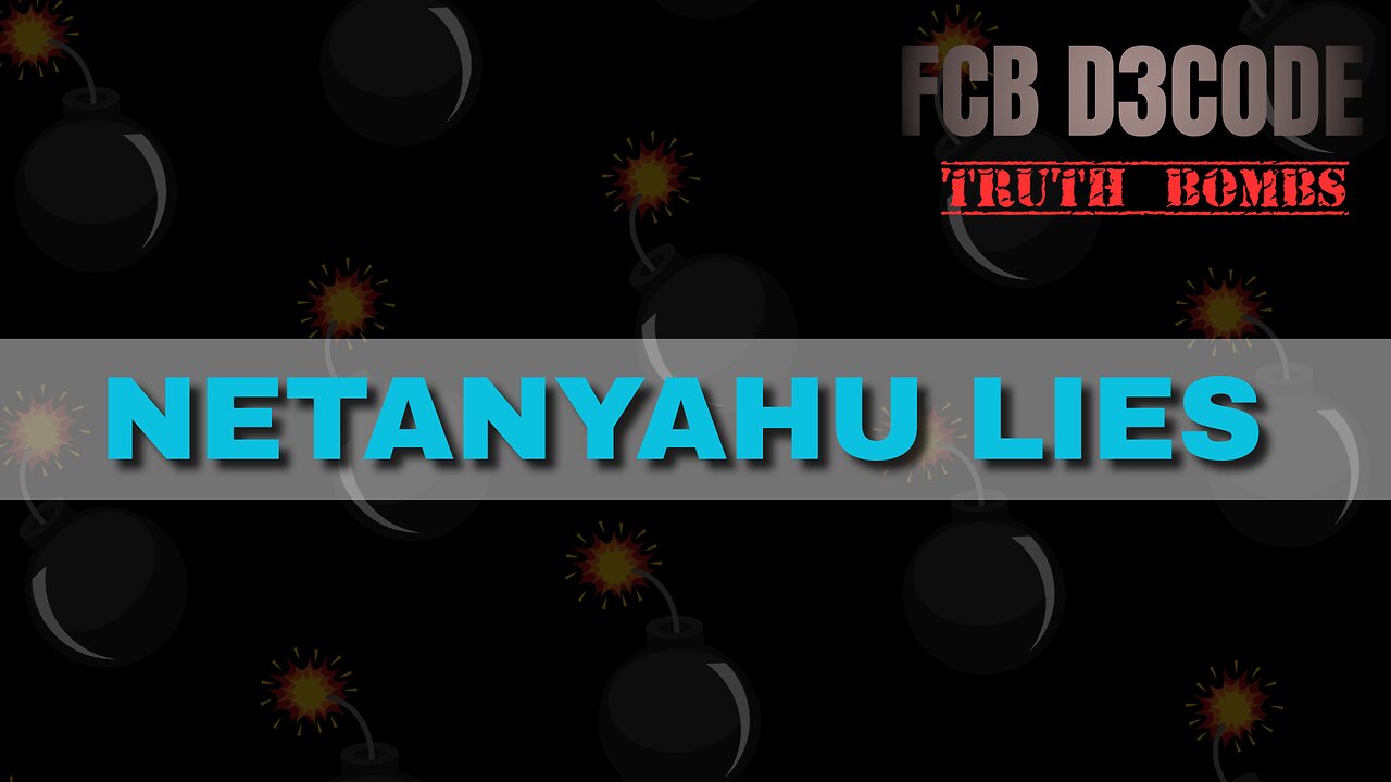 NETANYAHU LIES [HE LIED PEOPLE DIED]