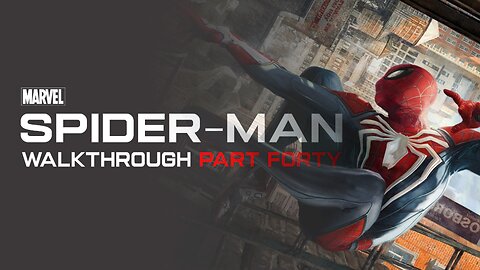 Spider-Man Remastered Full Game Walkthrough Part 40 - No Commentary (PS5)
