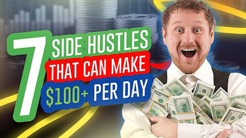 7 Side Hustles That Can Make $100+ Per Day