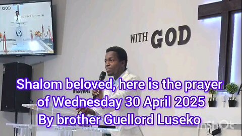 the prayer of Wednesday 30 April 2025