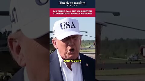 Did Trump call the Washington commanders' name a mistake?.