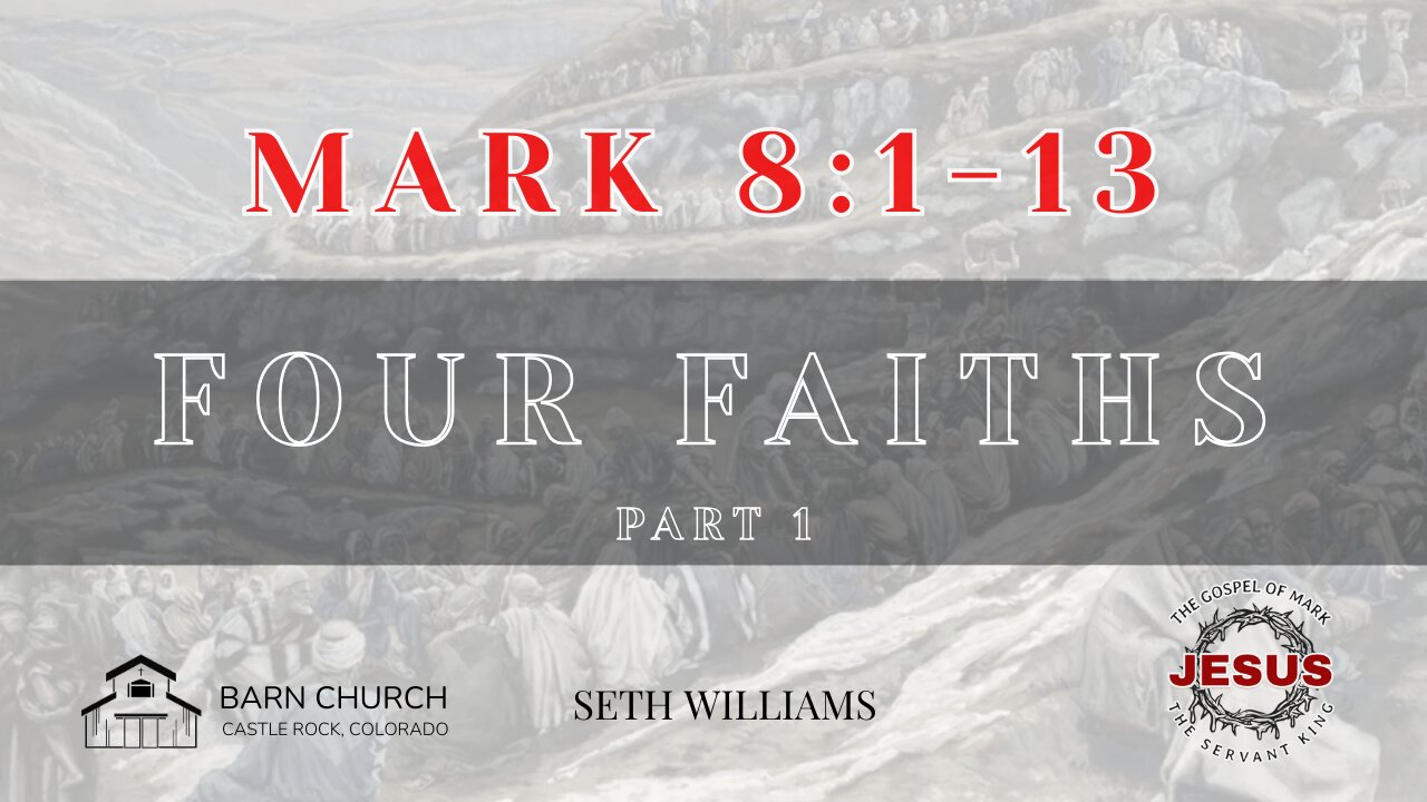 Gospel of Mark - Four Faiths (Part 1)