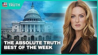 The Absolute Truth Best of The Week - 10.24.25