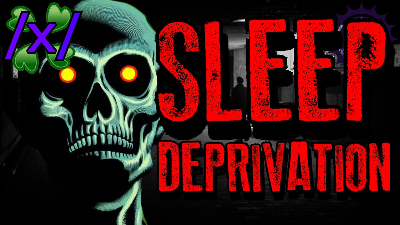 Sleep Deprivation | 4chan /x/ Paranormal Greentext Stories Thread