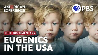 Eugenics: The Hidden Agenda Behind Global Control - Past, Present & Future