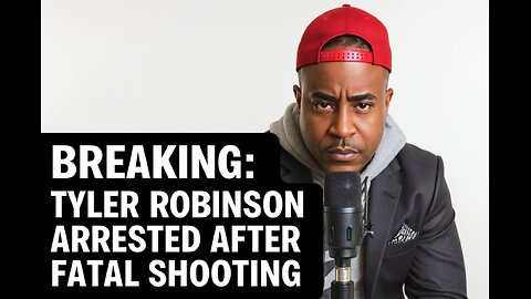 Breaking: Tyler Robinson Arrested After Fatal Shooting of Charlie Kirk