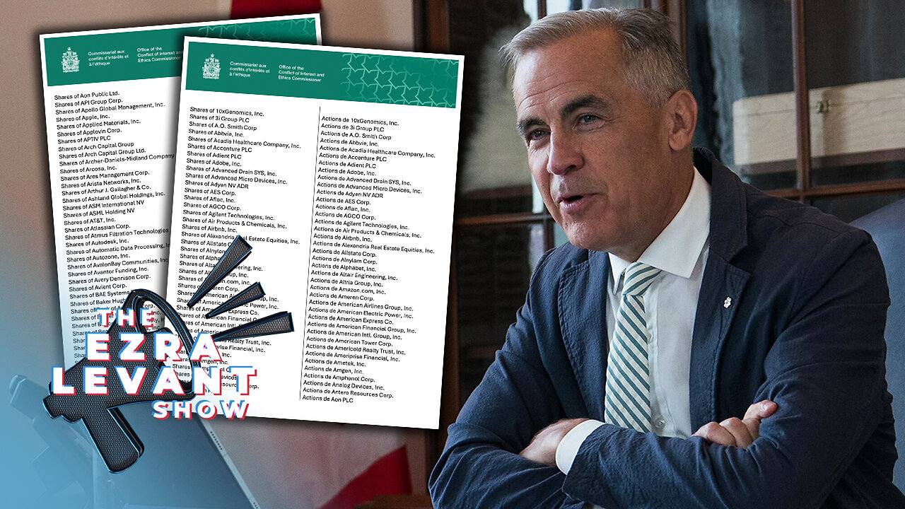 Carney's portfolio reveals he 'doesn't believe in investing in Canada,' says Ezra Levant