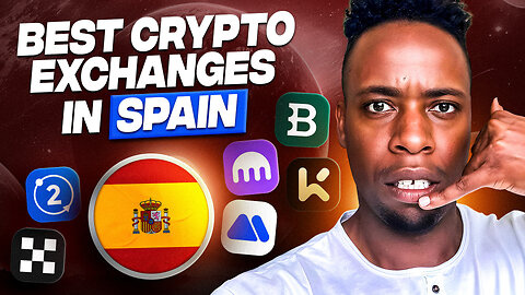Best Crypto Exchanges in Spain 🇪🇸 | MiCA-Ready Platforms, SEPA Access & No-KYC Global Alternatives