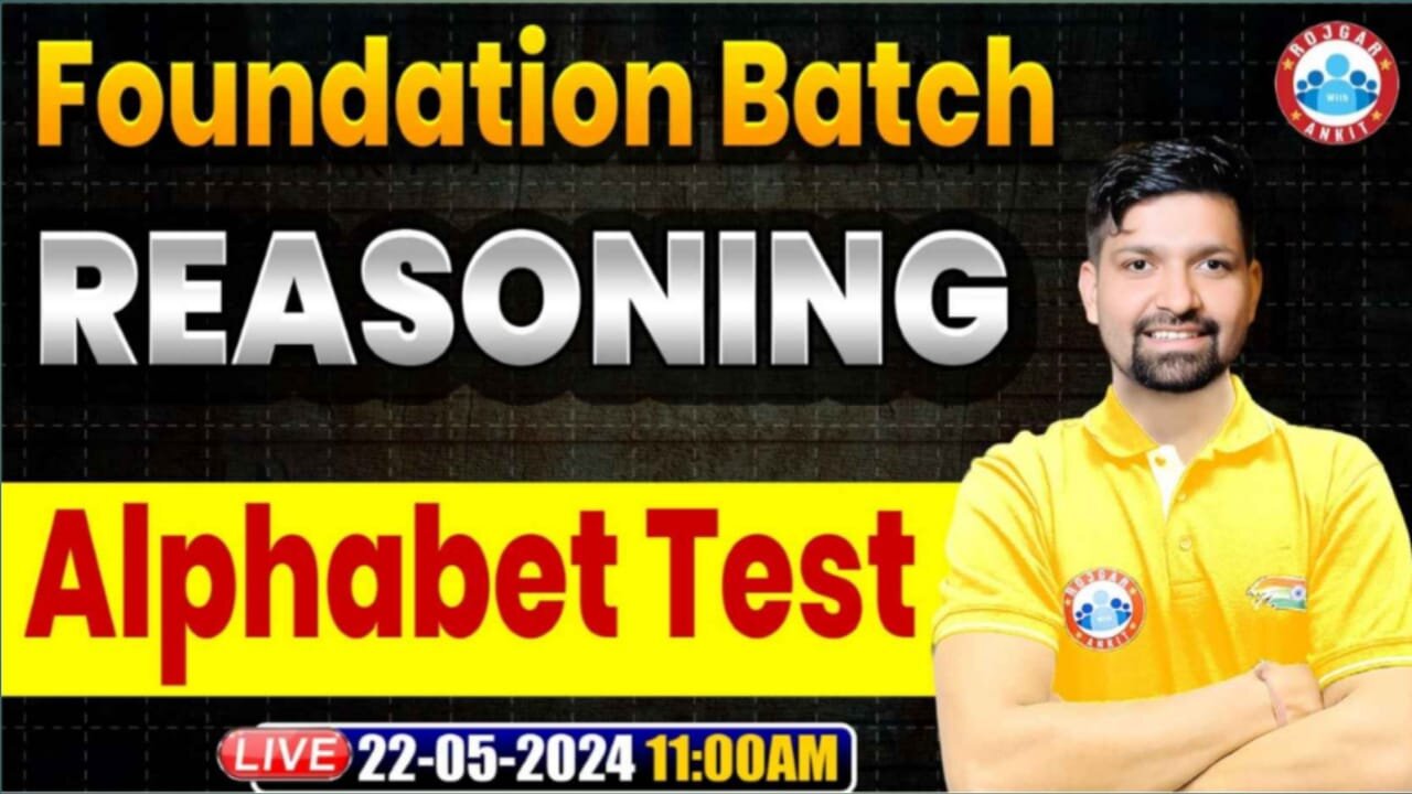 REASONING CLASS, ALPHABET TEST #1