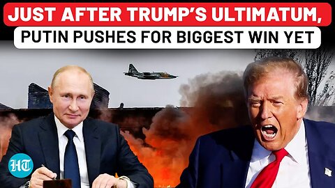 Trump Said 50 Days, but Putin Took 5? Russia's 160K Troops Surge for Biggest Breakthrough In Ukraine