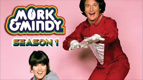 Mork & Mindy ( Mork's Seduction ) Full Tv Show 1978