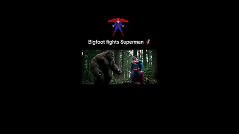 Bigfoot fights Superman full video