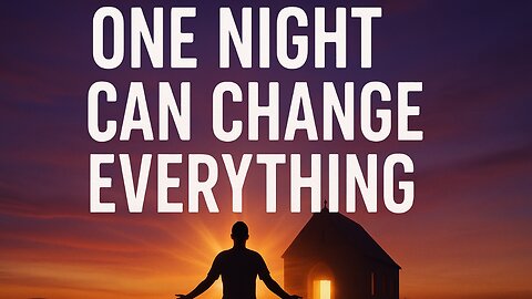Can One Night Change Everything? | Family & Friends Week