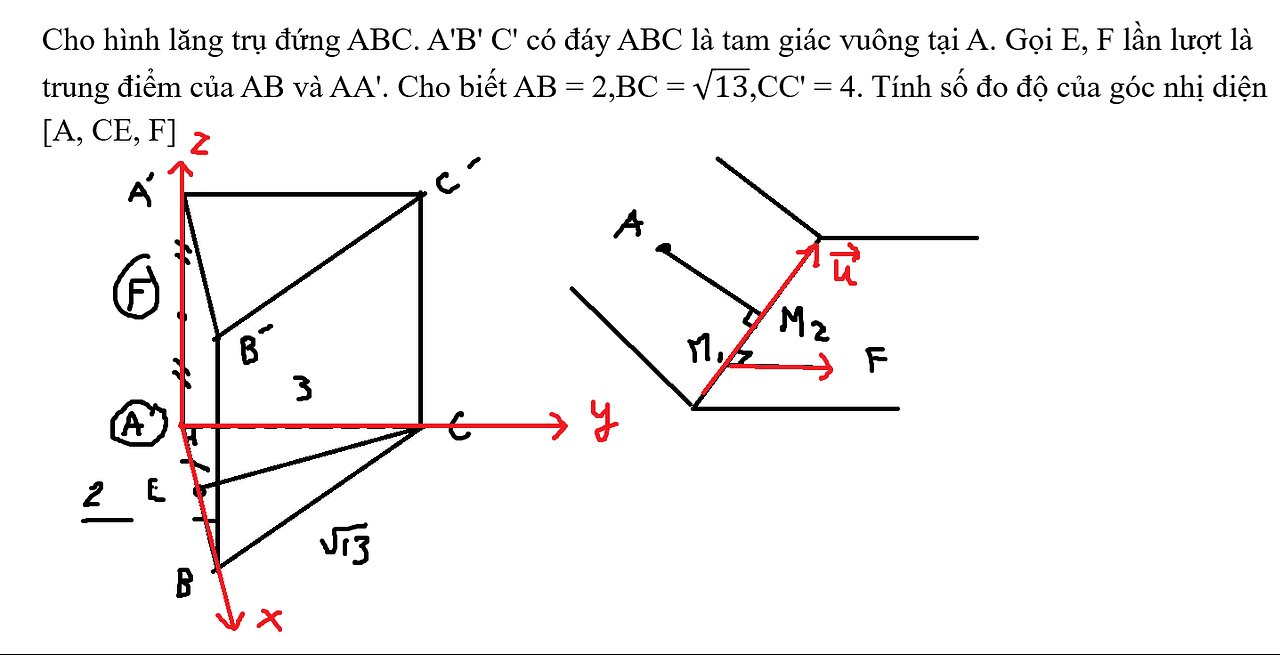 Góc nhị diện: Cho hình lăng trụ đứng ABC. A'B' C' có đáy ABC là tam giác vuông tại A. Gọi E, F lần